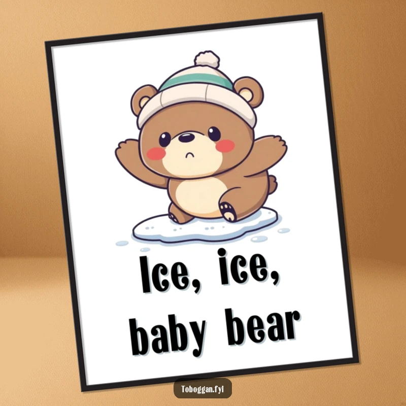 Funny Poster: A startled bear wearing a tiny toque comically slips on ice, creating a humorous and relatable winter scene.