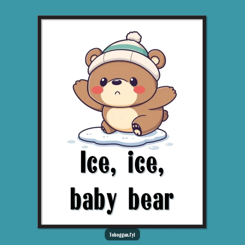 Funny Slipping Bear Poster: Startled Bear Art, Hilarious Winter Funny Gift