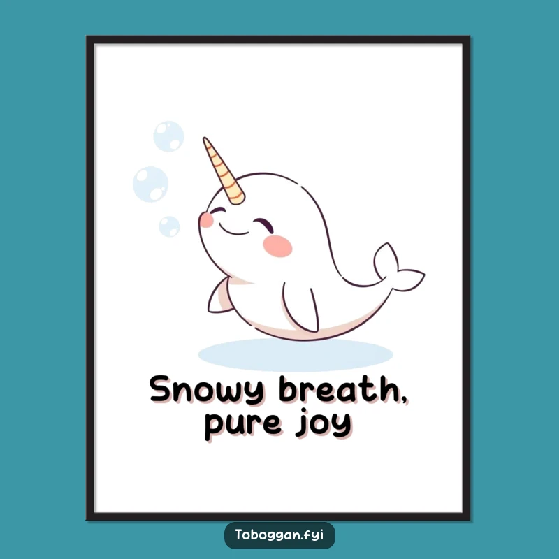 Funny Narwhal Poster, Giggling Snow Bubbles Art - Whimsical Wall Decor