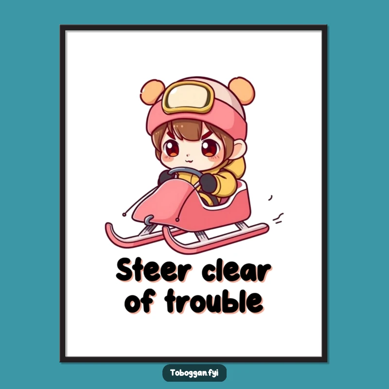 Funny Sled Steering Art Print: Free Printable Downloadable Wall Art for Focused Minds