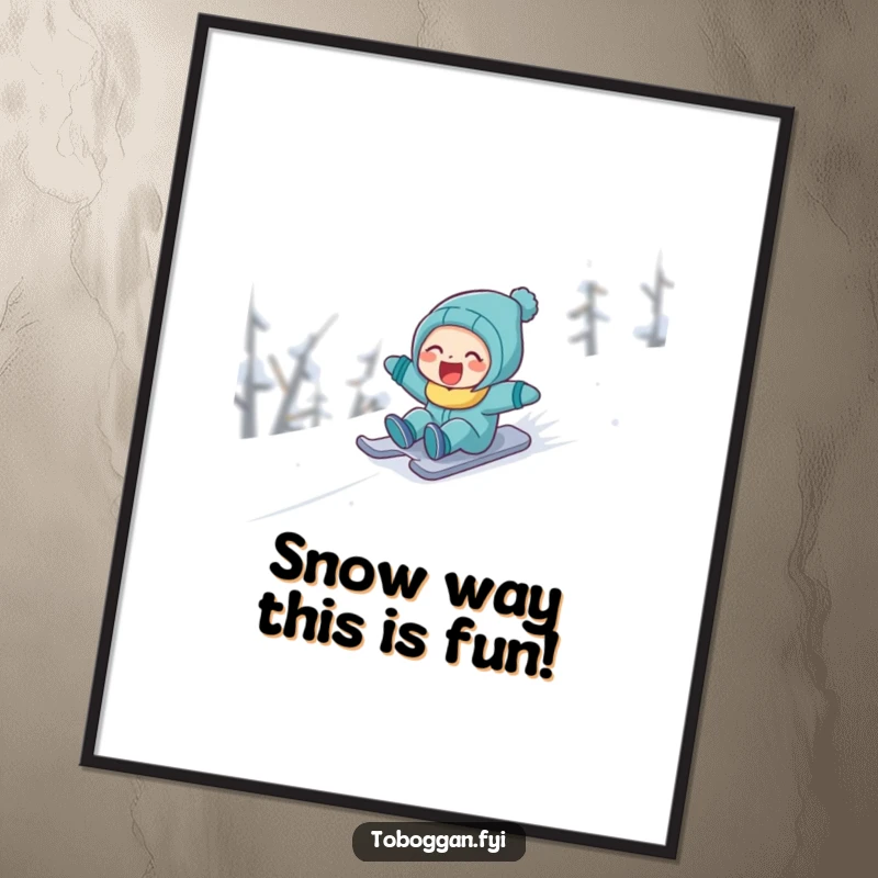 Funny free printable wall art of a character laughing joyfully while sliding quickly down a snowy slope.