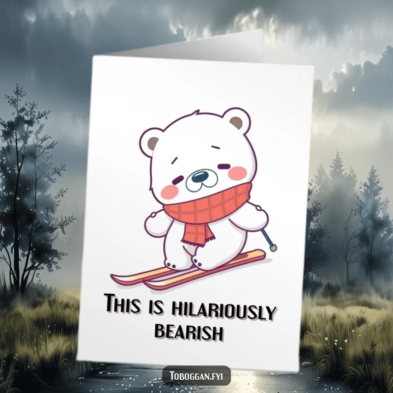 Funny Free Printable Polar Bear Birthday Card: A confused bear in a scarf struggles to ski uphill, hilariously.