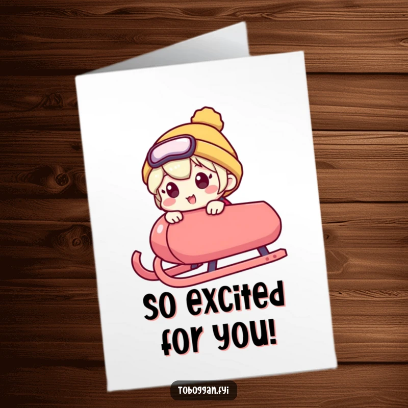 Funny free printable congratulations card: a character excitedly peeks over the edge of a sled.