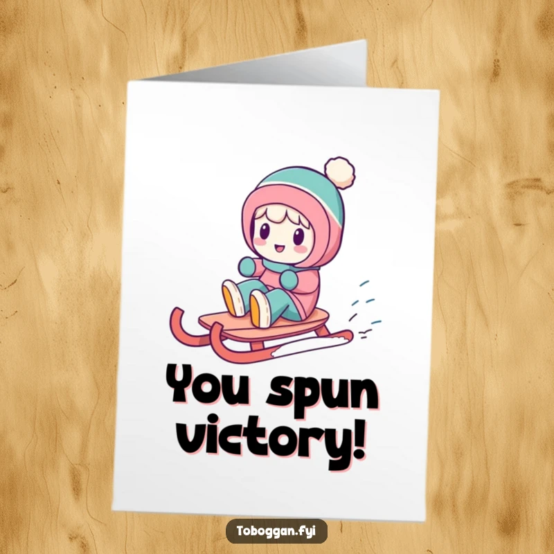 Funny Free Printable Congratulations Card: Gleeful character performing a dynamic sled spin to celebrate a fantastic achievement.