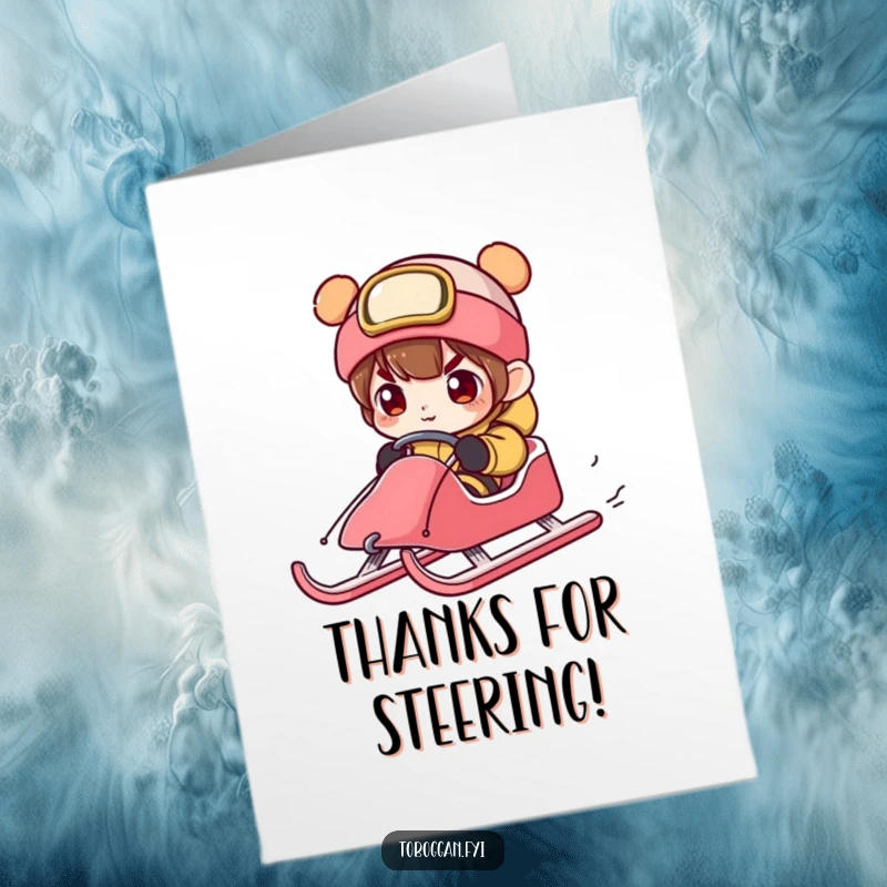 Funny free printable thank you card of a character steering a sled with exaggerated concentration.