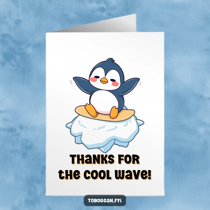 Funny Free Printable Thank You Card: A penguin confusedly surfs a giant snowflake, a quirky downloadable message.