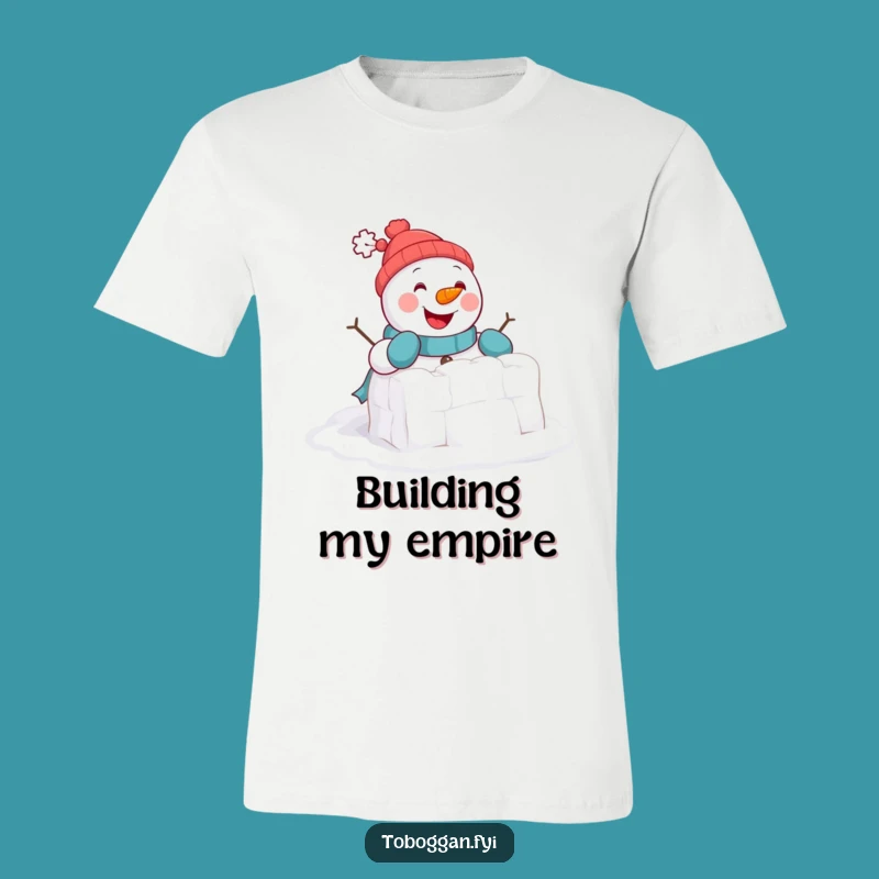 Funny Snowman Fort T-Shirt: Cheerful Snowman Builds, Great Winter Funny Gift